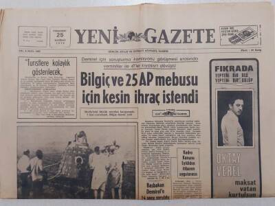 Yeni Gazete - 25 Haziran 1970 - Bilgiç Ve 25 AP Mebusu İçin Kesin İhraç İstendi GZ111832 - 1