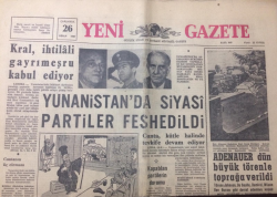 Yeni Gazete 26 Nisan 1967 - Yunanistanda Siyasi Partiler Feshedildi - GZ12616 - 1