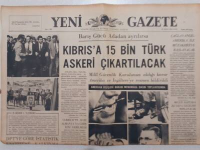Yeni Gazete - 29 Nisan 1966 - Kıbrısa 15 Bin Türk Askeri Çıkartılacak GZ111856 - 1