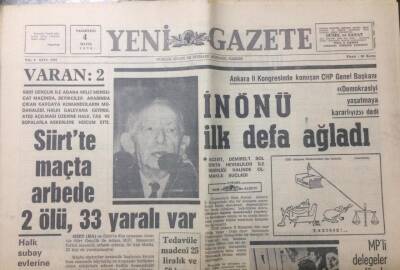 Yeni Gazete 4 Mayıs 1970 - İnönü İlk Defa Ağladı - GZ12359 - 1