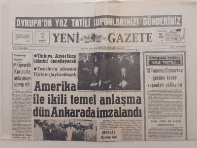 Yeni Gazete - 4 Temmuz 1969 - Amerika İle İkili Temel Anlaşma Ankarada İmzalandı GZ111835 - 1