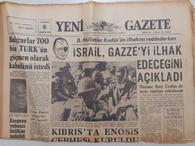 Yeni Gazete - 6 Temmuz 1967 - İsrail Gazzeyi İlhak Edeceğini Açıkladı GZ111903 - 1