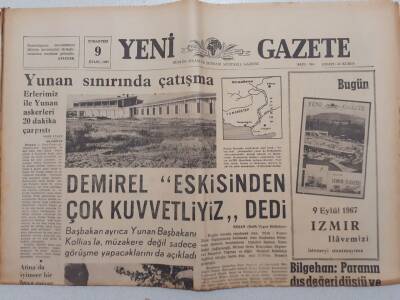 Yeni Gazete - 9 Eylül 1967 - Demirel,Eskisinden Çok Kuvvetliyiz Dedi GZ111966 - 1