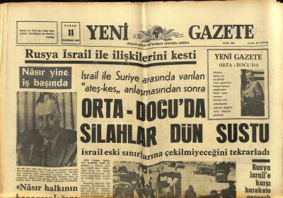 Yeni Gazete Gazetesi 11 Haziran 1967 - Rusya İsrail İle İlişkilerini Kesti GZ77021 - 1