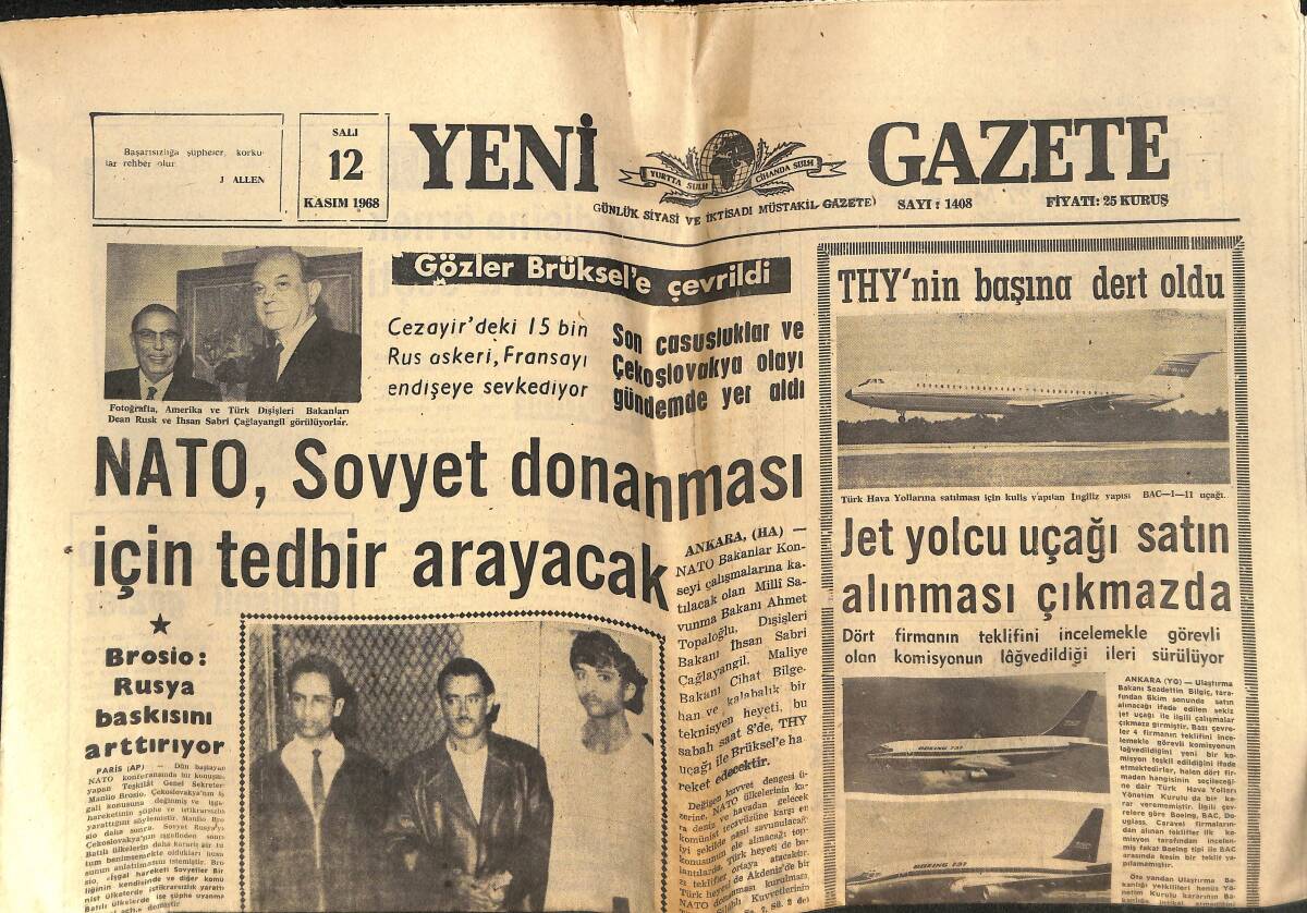 Yeni Gazete Gazetesi 12 Kasım 1968 - NATO, Sovyet Donanması İçin Tedbir Arayacak - Yeni James Bond - Nixon'un Zaferi Balo İle Kutlandı GZ146402 - 1