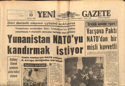 Yeni Gazete Gazetesi 13 Eylül 1968 - Yunanistan NATOyu Kandırmak İstiyor GZ91353 - 1