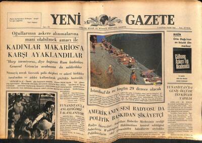 Yeni Gazete Gazetesi 13 Haziran 1965 - Kadınlar Makarios`a Karşı Ayaklandılar GZ79844 - 1