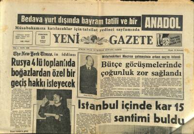 Yeni Gazete Gazetesi 13 Şubat 1969 - Vahiz Öz Vefat Etti - Milletvekilleri Meclise Gelmeyince Erken Seçim İstendi GZ113845 - 1