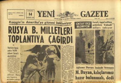 Yeni Gazete Gazetesi 14 Haziran 1967 - Rusya B. Milletleri Toplantıya Çağırdı GZ77024 - 1