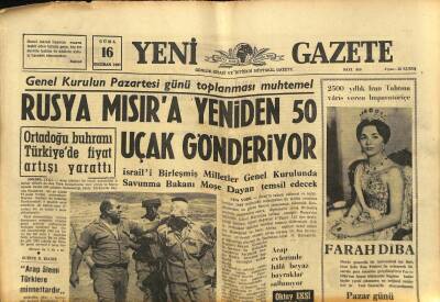Yeni Gazete Gazetesi 16 Haziran 1967 - İran Şahı Ve Diba İçin Fevkalade Tedbirler Alındı GZ77026 - 1