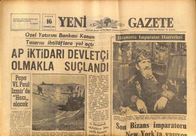 Yeni Gazete Gazetesi 16 Temmuz 1967 - Son Bizans İmparatoru New Yorkta Yaşıyor GZ76919 - 1