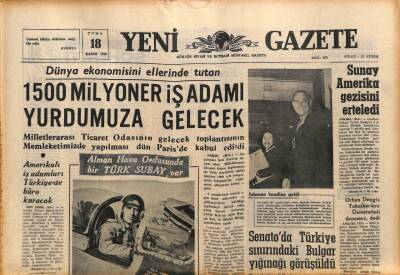Yeni Gazete Gazetesi 18 Kasım 1966 - Dünya Ekonomisini Ellerinde Tutan 1500 Milyoner Yurdumuza Gelecek GZ90039 - 1