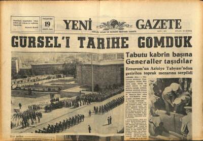 Yeni Gazete Gazetesi 19 Eylül 1966 - Cemal Gürseli Tarihe Gömdük , Tabutu Kabrin Başına Generaller Taşıdılar GZ91305 - 1