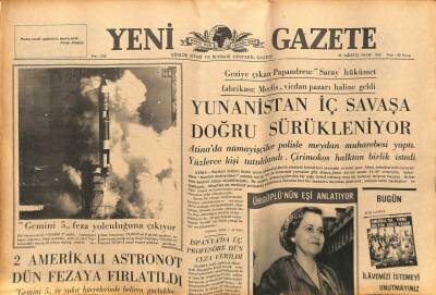 Yeni Gazete Gazetesi 22 Ağustos 1965 - Yunanistan İç Savaşa Doğru Sürükleniyor GZ79861 - 1
