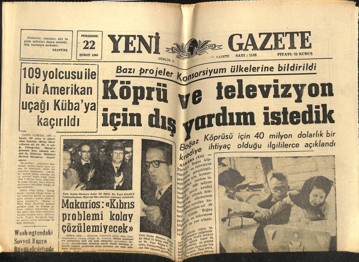 Yeni Gazete Gazetesi 22 Şubat 1968 - Efes'te Afrodit'in Gövdesi De Bulundu - Washingtondaki Sovyet Rusya Büyük Elçiliğinde Bomba Patladı GZ148846 - 1