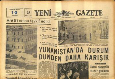 Yeni Gazete Gazetesi 23 Nisan 1967 - Yunanistanda Durum Dünden Daha Karışık GZ76933 - 1