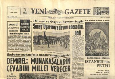 Yeni Gazete Gazetesi 27 Mayıs 1969 - Demirel Munakaşaların Cevabını Millet Verecek GZ91326 - 1