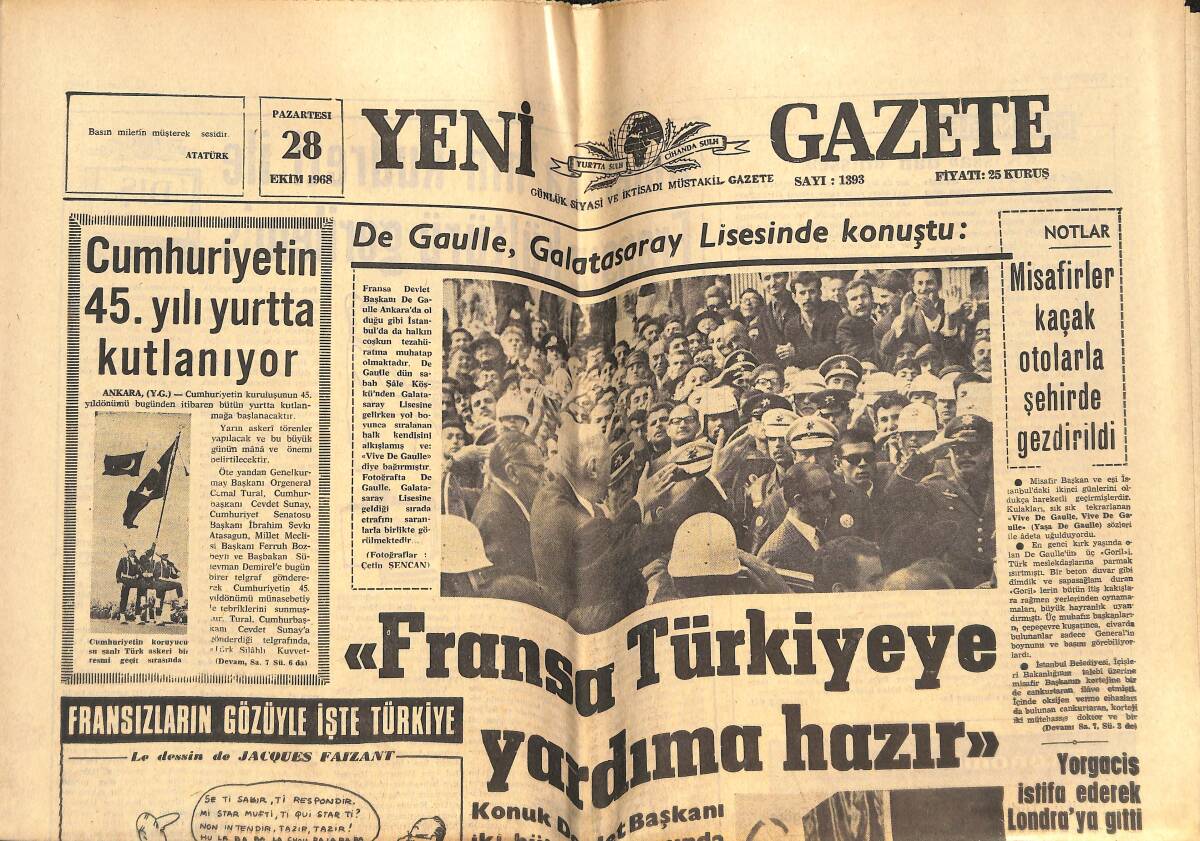 Yeni Gazete Gazetesi 28 Ekim 1968 - İsrail Süveyş'teki Petrol Tasfiyehanelerini Yaktı - De Gaulle , Galatasaray Lisesinde Konuştu GZ143420 - 1