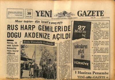 Yeni Gazete Gazetesi 30 Mayıs 1967 - Rus Harp Gemileri de Doğu Akdenize Açıldı GZ77120 - 1