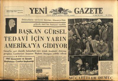 Yeni Gazete Gazetesi 30 Ocak 1966 - Başkan Gürsel Tedavi İçin Yarın Amerikaya Gidiyor GZ91233 - 1
