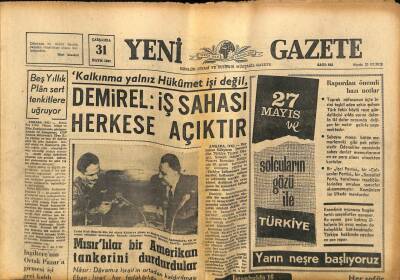 Yeni Gazete Gazetesi 31 Mayıs 1967 - Demirel İş Sahası Herkese Açıktır GZ77121 - 1