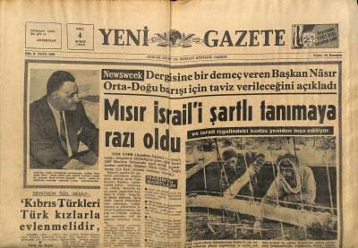 Yeni Gazete Gazetesi 4 Şubat 1969 - Mısır İsraili Şartlı Tanımaya Razı Oldu GZ91264 - 1