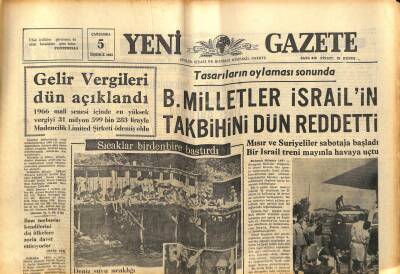 Yeni Gazete Gazetesi 5 Temmuz 1967 - Nazım Hikmete Ait Ses Bandı İle Rusyadan Dönen Aziz Nesin Nezarete Alındı GZ76908 - 1