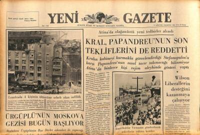 Yeni Gazete Gazetesi 9 Ağustos 1965 - Kral, Papandreu`nun Son Tekliflerini De Reddetti GZ79874 - 1
