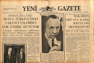 Yeni Gazetesi 1 Temmuz 1965 - Rusya Türkiye`deki Yabancı Üslerden Endişe Duyuyor GZ79804 - 1