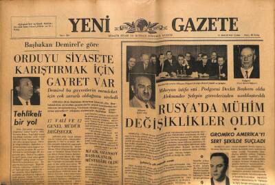 Yeni Gazetesi 10 Aralık 1965 - Başbakan Demirel`e Göre Orduyu Siyasete Karıştırmak İçin Gayret Var - Kraliçe Elizabeth GZ79808 - 1