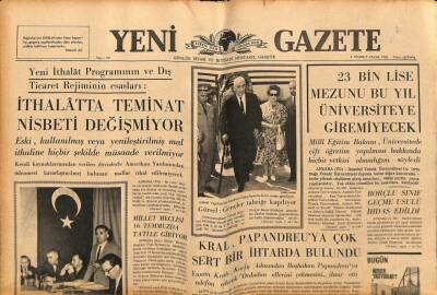 Yeni Gazetesi 4 Temmuz 1965 - Kral, Papandreu`ya Çok Sert İthamda Bulundu GZ79806 - 1