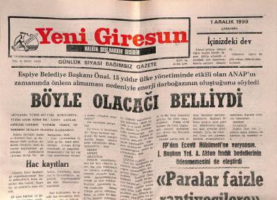 Yeni Giresun Gazetesi 1 Aralık 1999 - Ve , Sadullah Zehir İstifa Etti GZ77973 - 1