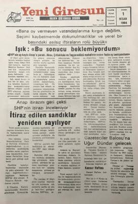 Yeni Giresun Gazetesi 1 Nisan 1994İtiraz Edilen Sandıklar Yeniden Sayılıyor GZ30091 - 1