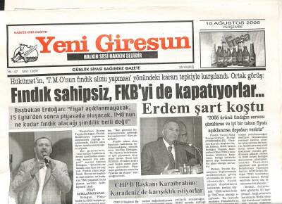 Yeni Giresun Gazetesi 10 Ağustos 2006 - Fındık Sahipsiz,FKByi Kapatıyorlar GZ108597 - 1