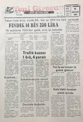 Yeni Giresun Gazetesi 11 Ağustos 1993 Fındık 14 Bin 200 Lira GZ30286 - 1
