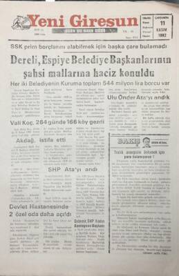 Yeni Giresun Gazetesi 11 Kasım 1992 Dereli,Espiye Belediye Başkanlarının Şahsi Mallarına Haciz Konuldu GZ25541 - 1