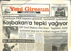 Yeni Giresun Gazetesi 11 Temmuz 2006 - Başbakana Tepki Yağıyor GZ101847 - 2