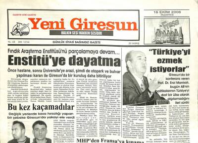 Yeni Giresun Gazetesi 11 Temmuz 2006 - Türkiyeyi Ezmek İstiyorlar GZ101848 - 2
