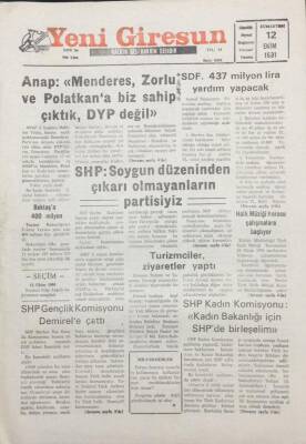 Yeni Giresun Gazetesi 12 Ekim 1991 SHP Soygun Düzeninden Çıkarı Olmayanların Partisiyiz GZ25525 - 1
