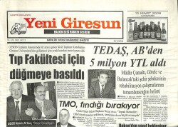 Yeni Giresun Gazetesi 12 Mart 2008 - Tıp Fakültesi İçin Düğmeye Basıldı GZ101946 - 1