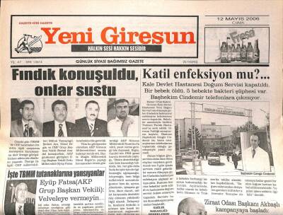 Yeni Giresun Gazetesi 12 Mayıs 2006 - Katil Enfeksiyon mu? GZ108636 - 1
