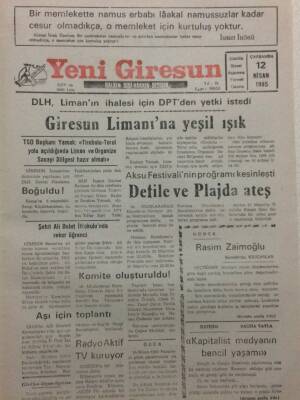 Yeni Giresun Gazetesi 12 Nisan 1995 - Giresun Limanına Yeşil Işık GZ34628 - 1