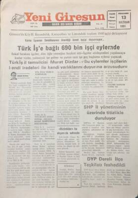 Yeni Giresun Gazetesi 13 Haziran 1991 Türk İşe Bağlı 690 Bin İşçi Eylemde GZ25621 - 1