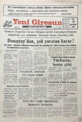 Yeni Giresun Gazetesi 13 Haziran 1995 Danıştaydan Şok Yaratan Karar GZ30228 - 1