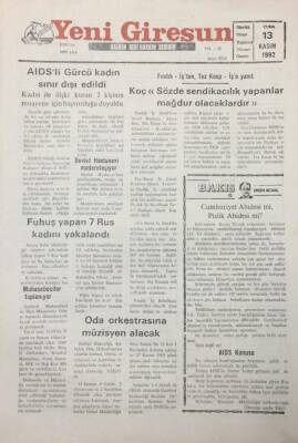 Yeni Giresun Gazetesi 13 Kasım 1992 AIDSli Gürcü Kadın Sınır Dışı Edildi GZ25540 - 1