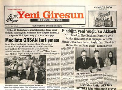 Yeni Giresun Gazetesi 13 Mart 2006 - Mecliste Orsan Tartışması GZ101747 - 2