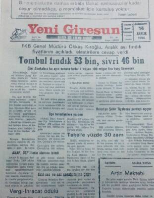 Yeni Giresun Gazetesi 14 Aralık 1994 - Tombul Fındık 53 Bin Sivri 46 Bin GZ40739 - 1