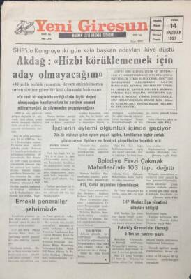 Yeni Giresun Gazetesi 14 Haziran 1991 Abdullah Akdağ Adaylıktan Çekildi GZ25620 - 1