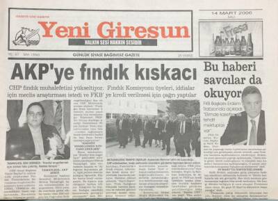 Yeni Giresun Gazetesi 14 Mart 2006 AKPye Fındık Kıskacı GZ30908 - 1