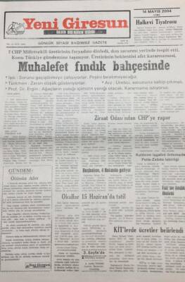 Yeni Giresun Gazetesi 14 Mayıs 2004 Muhalefet Fındık Bahçesinde GZ30794 - 1